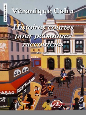 cover image of Histoires courtes pour personnes raccourcies